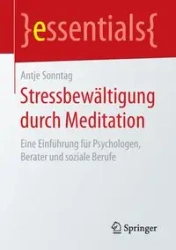 Stressbewältigung durch Meditation - Sonntag Antje