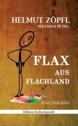 Flax aus Flachland - Zöpfl Helmut