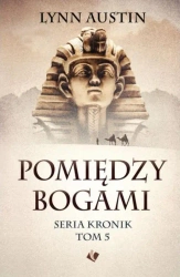 Pomiędzy bogami - Lynn Austin