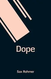 Dope - Rohmer Sax