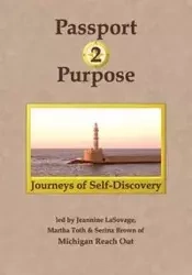 Passport 2 Purpose - Jeannine LaSovage