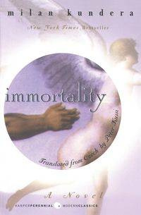 Immortality - Milan Kundera