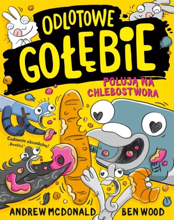 Odlotowe gołębie polują na Chlebostwora - Andrew McDonald, Ben Wood