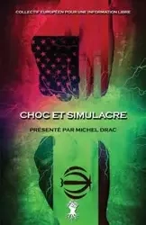 Choc et simulacre - Michel Drac