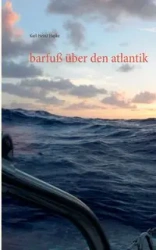 barfuß über den atlantik - Hapke Karl-Heinz