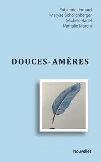 Douces-amères - Jomard Fabienne