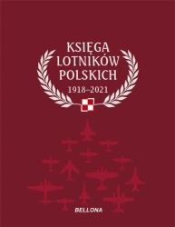 Księga lotników polskich 1918-2021 - praca zbiorowa