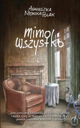 eBook Mimo wszystko - Agnieszka Monika Polak mobi epub
