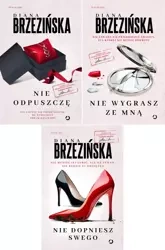 Nie wygrasz ze mną Tom 1-3 Diana Brzezińska - Diana Brzezińska