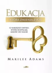 Edukacja, która zmienia życie - Marilee Adams