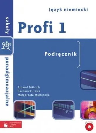 Profi 1 podręcznik +CD /2012 - Roland Dittrich, Małgorzata Multańska, Barbara Kujawa
