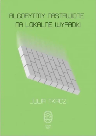 Algorytmy nastawione na lokalne wypadki - Julia Tkacz