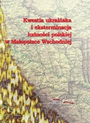 Kwestia ukraińska i eksterminacja ludności polskiej w Małopolsce Wschodniej w świetle dokumentów Polskiego Państwa Podziemnego 1942-1944. Tom 2 - Lucyna Kulińska, Adam Roliński
