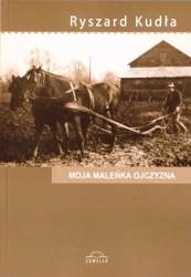 Moja maleńka ojczyzna - Ryszard Kułda