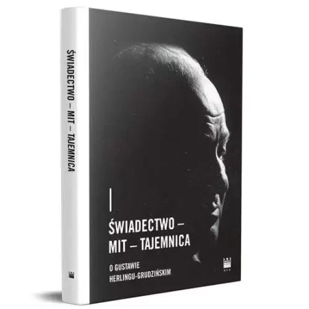 Świadectwo - Mit - Tajemnica - praca zbiorowa