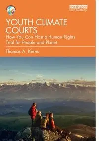 Youth Climate Courts - Thomas A. Kerns