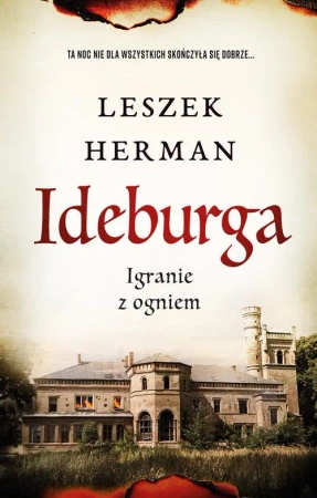eBook Ideburga. Igranie z ogniem - Leszek Herman epub mobi