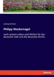 Philipp Wackernagel - Schulze Ludwig
