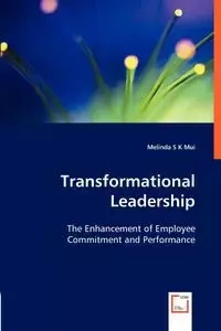 Transformational Leadership - Mui Melinda S K