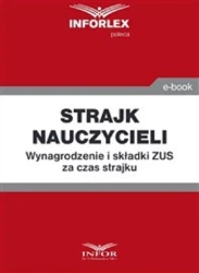 eBook Strajk nauczycieli. Wynagrodzenie i składki ZUS za czas strajku - Praca zbiorowa