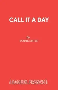 Call it a Day - Dodie Smith
