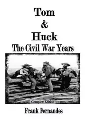 Tom & Huck - Frank Fernandes