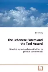 The Lebanese Forces and the Taef Accord - Ferneiny Elie