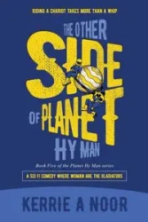 The Other Side Of Planet Hy Man - Kerrie Noor  A