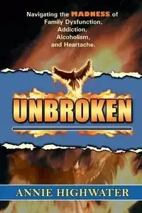 Unbroken - Annie Highwater