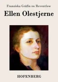 Ellen Olestjerne - Reventlow Franziska Gräfin zu