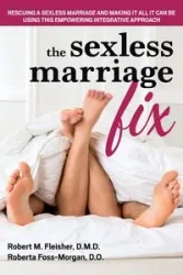 The Sexless Marriage Fix - Robert Fleisher M