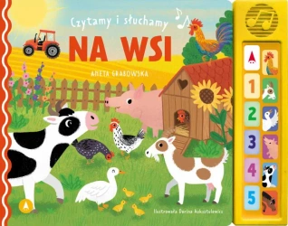 Czytamy i słuchamy. Na wsi - Aneta Grabowska