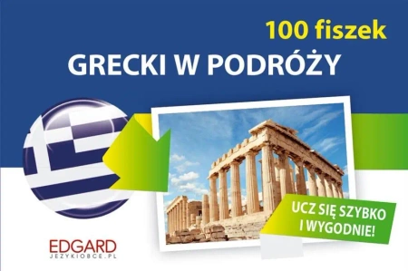 Grecki. 100 Fiszek. W podróży - praca zbiorowa