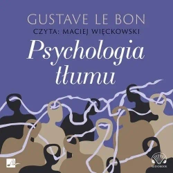 Psychologia tłumu Audiobook - Le Gustave Bon