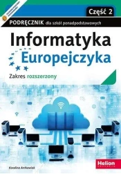 Informatyka Europejczyka LO podręcznik ZR cz.2 - Karolina Antkowiak