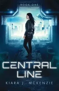 Central Line - McKenzie Kiara Jade