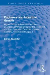 Engineers and Industrial Growth - Ahlström Göran