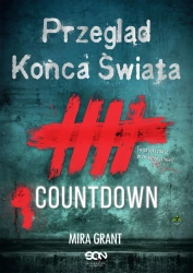 eBook Przegląd Końca Świata. Nowela. Countdown - Mira Grant epub mobi