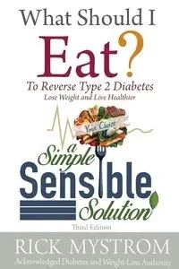 What Should I Eat - Rick Mystrom