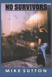 No Survivors - MIKE SUTTON