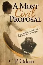 A Most Civil Proposal - Odom C. P.
