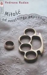 Miłość od ostatniego wejrzenia - Rudan Vedrana