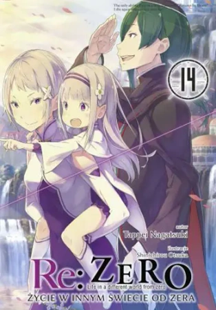 Re: Zero. Życie w innym świecie od zera. Light Novel. Tom 14 - Tappei Nagatsuki