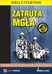 Zatruta mgła. Audiobook - Kazimierz Szarski
