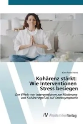 Kohärenz stärkt - Heinz Kim-Anne