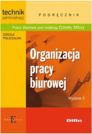 Organizacja pracy biurowej - Praca zbiorowa