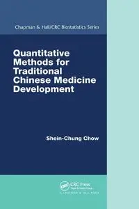 Quantitative Methods for Traditional Chinese Medicine Development - Chow Shein-Chung