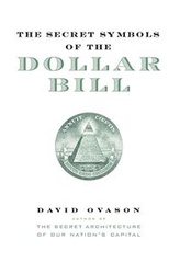 The Secret Symbols of the Dollar Bill - David Ovason