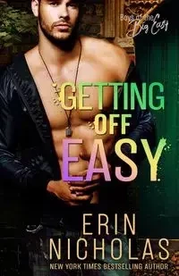 Getting Off Easy (Boys of the Big Easy) - Nicholas Erin