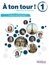 A ton tour! 1 Podręcznik kl.VII - praca zbiorowa